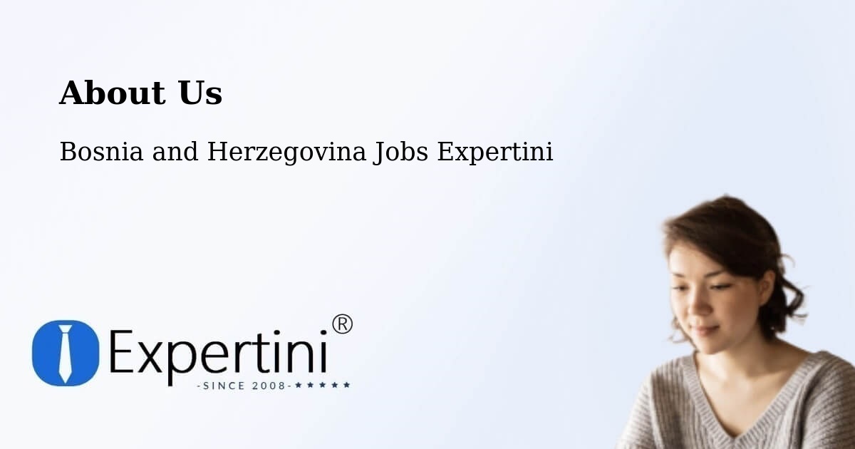 About Expertini Recruitment Platform  – Brod - Brod, Bosnia and Herzegovina Jobs Expertini