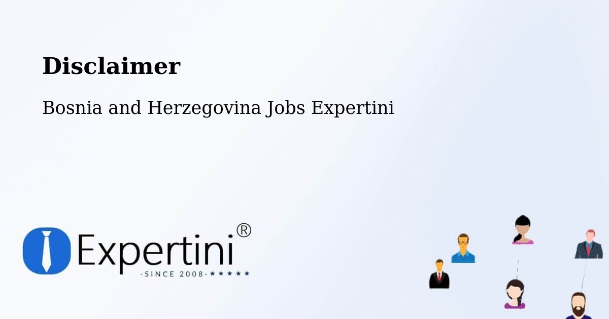 Disclaimer – Brod - Bosnia and Herzegovina Jobs Expertini