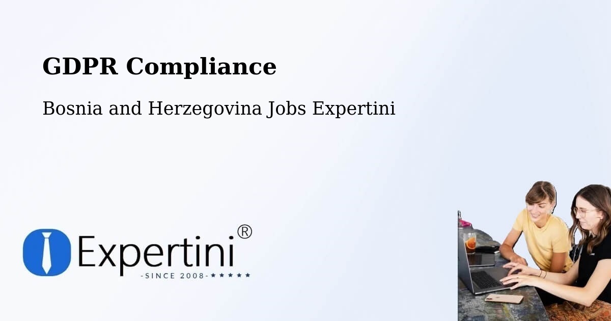 EU GDPR Compliance Statement – Brod - Bosnia and Herzegovina Jobs Expertini