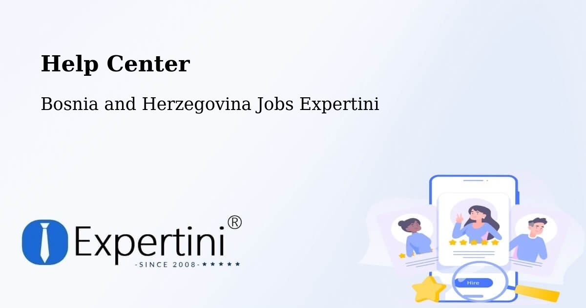 Help Center – Brod - Bosnia and Herzegovina Jobs Expertini
