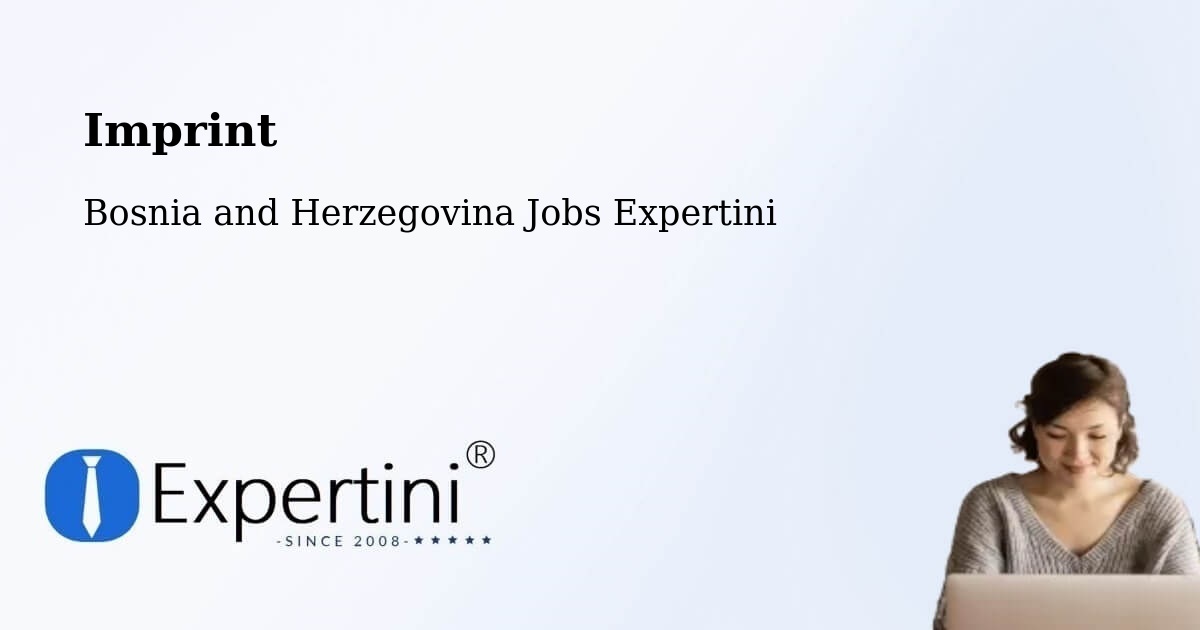 Imprint – Brod - Bosnia and Herzegovina Jobs Expertini