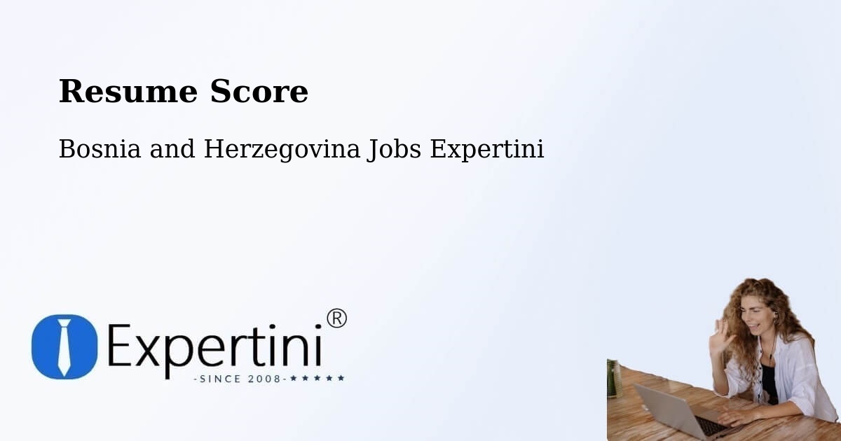 Resume Score & Job Description Match Tool – Brod - Bosnia and Herzegovina Jobs Expertini