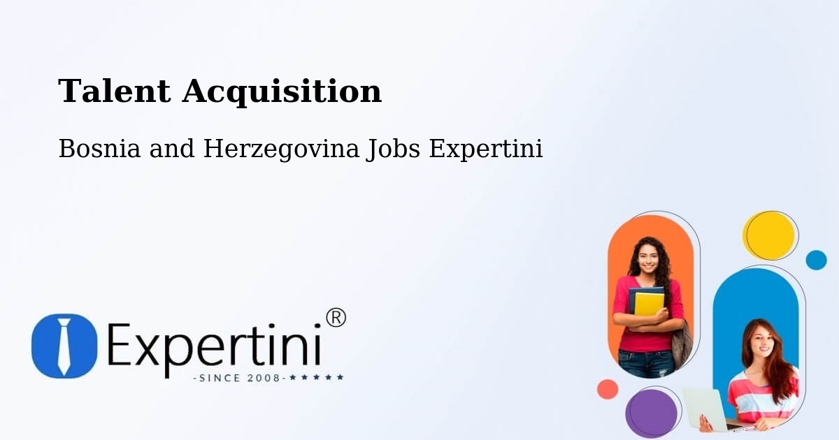 Post Jobs & Find Candidates in Brod – Talent Acquisition Solutions - Bosnia and Herzegovina Jobs Expertini